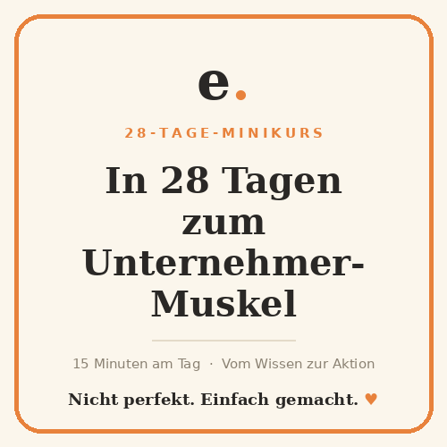 In 28 Tagen zum Unternehmermuskel